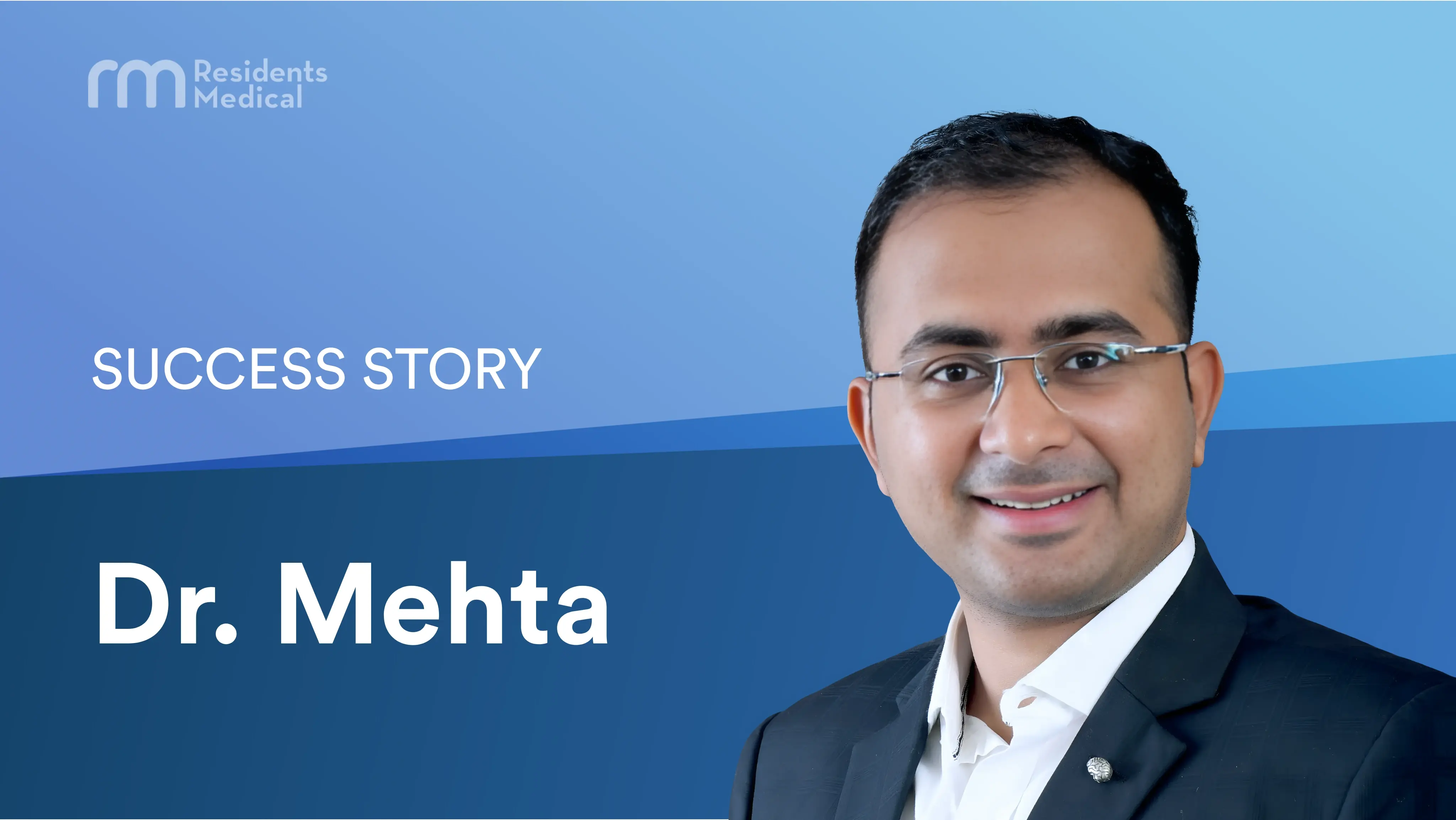 Dr. Mehta's Success Story