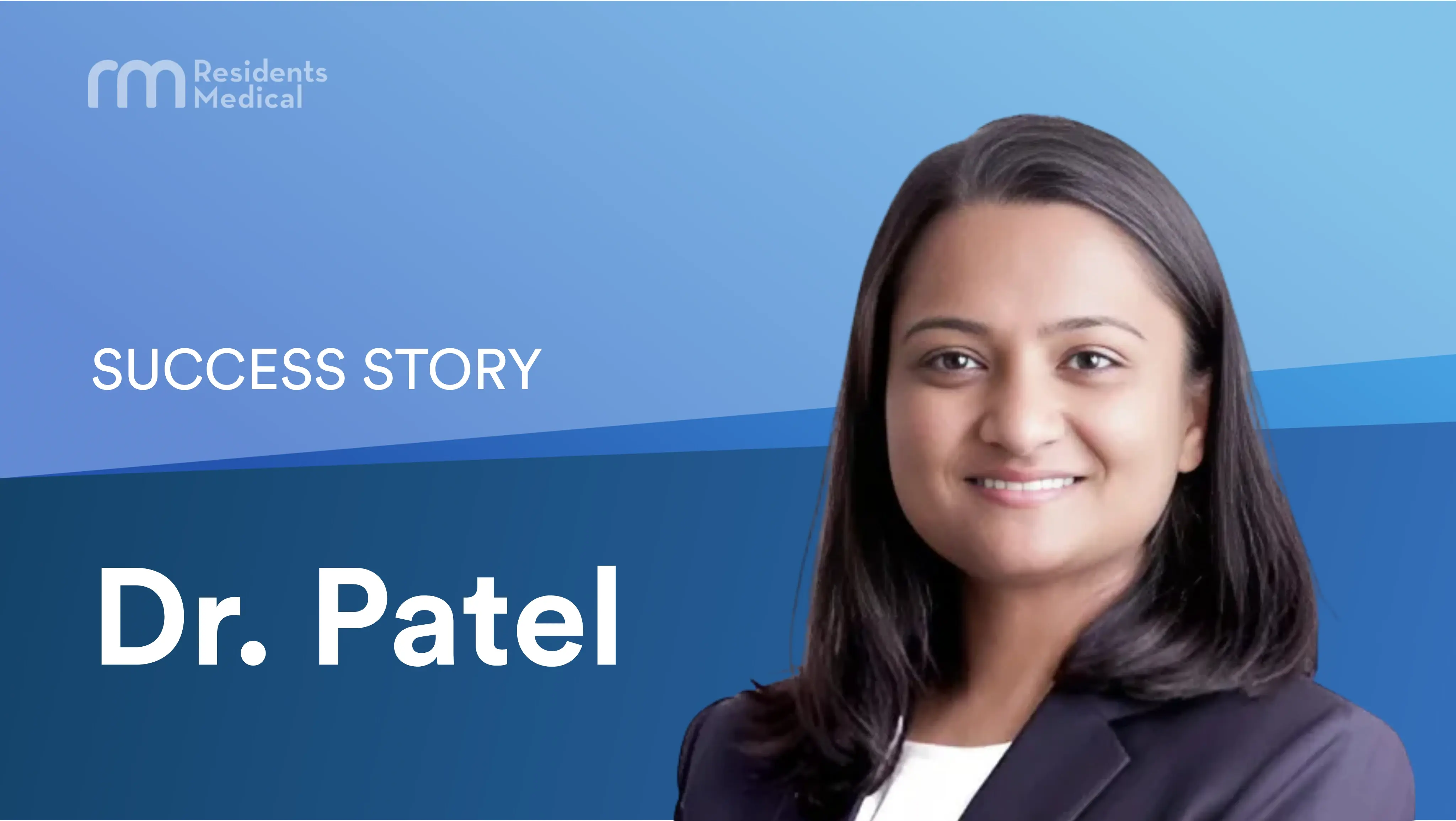Dr. Patel's Success Story