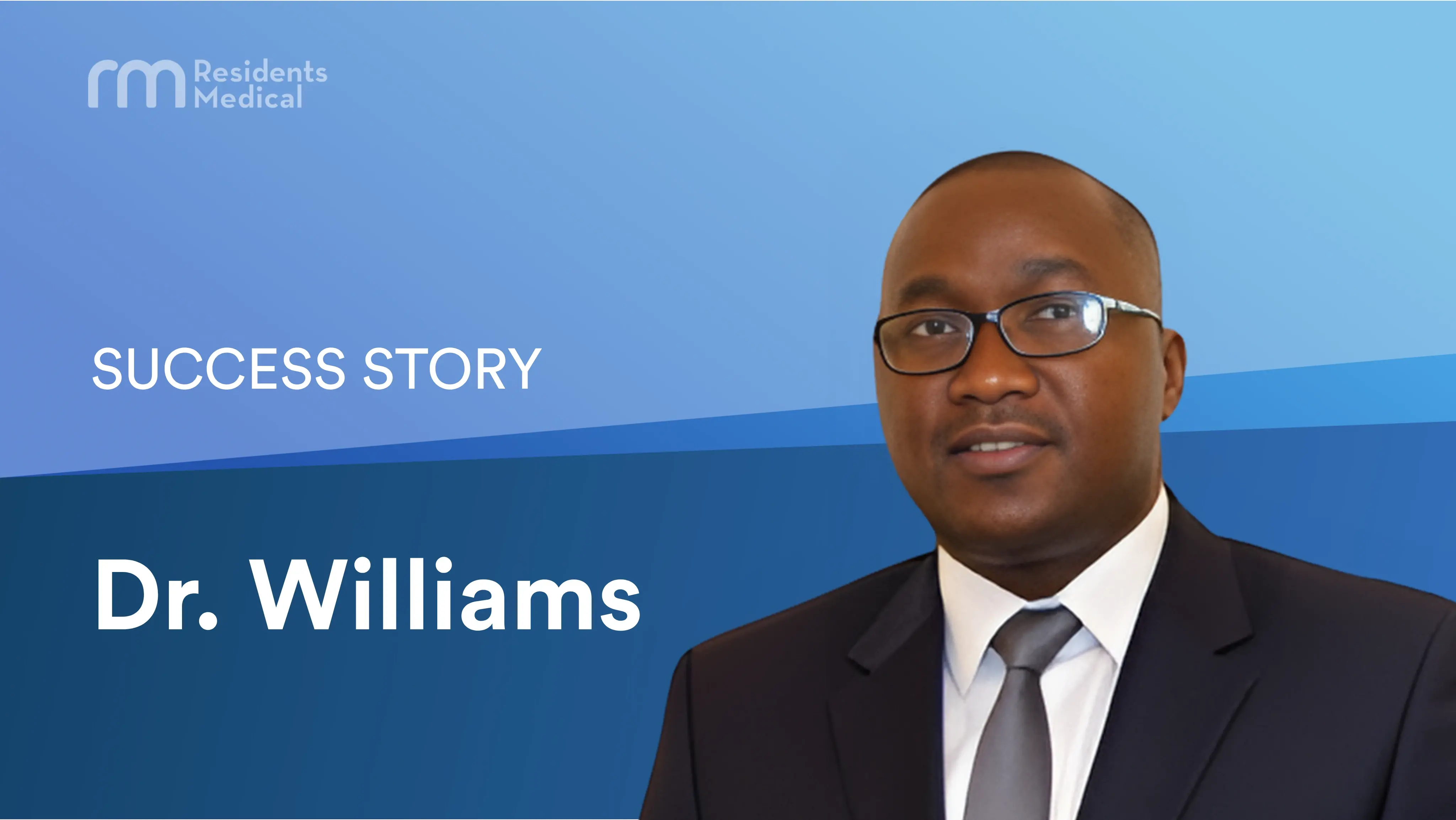 Dr. Williams' Success Story
